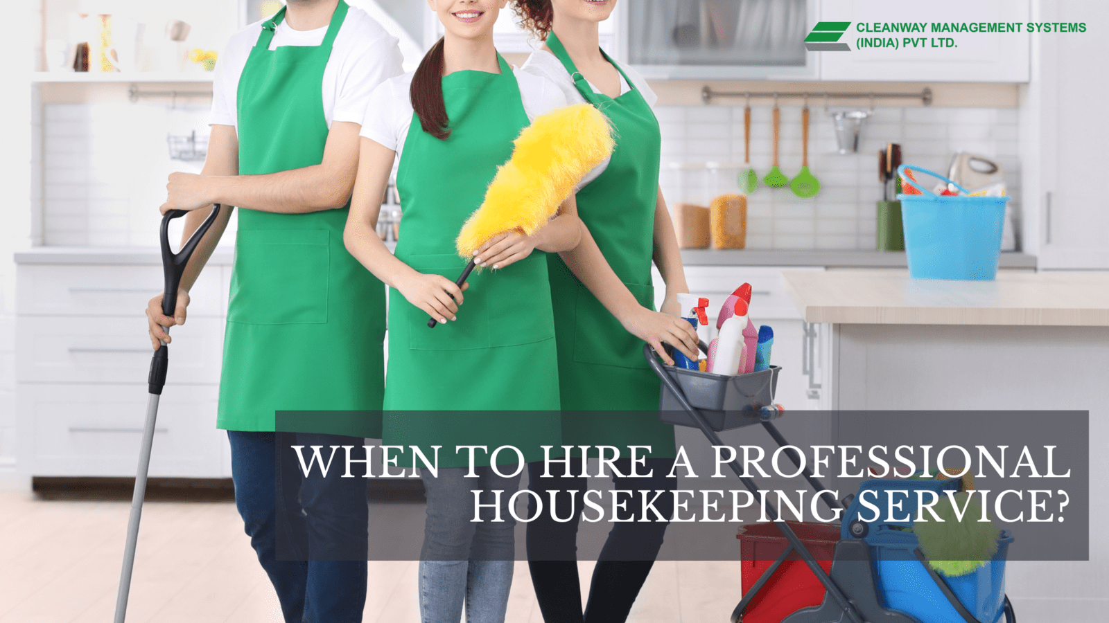 When to Hire a Professional Housekeeping Service?